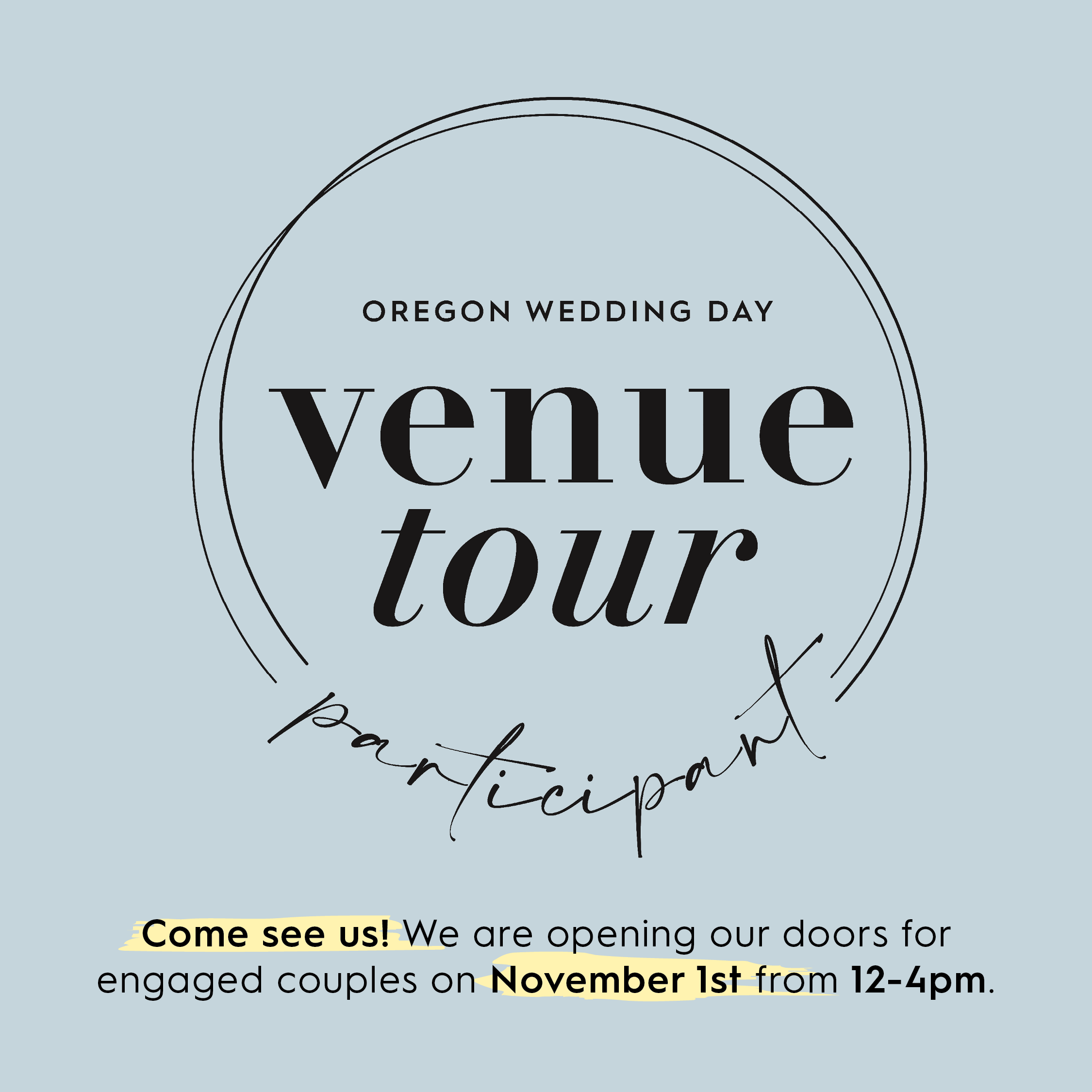 Oregon Bride & Oregon Wedding Day Present: Wedding Venue Tour -  November 1st!