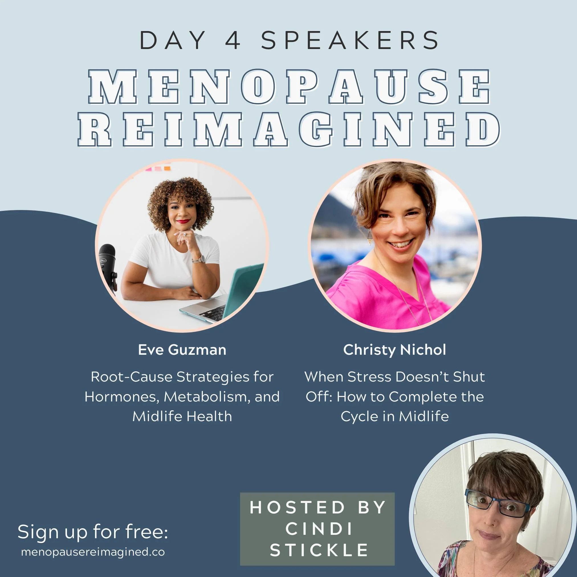 Day 4 is packed with strategies to calm the chaos and reset your hormones naturally.

🌿 Eve Guzman &mdash; Root-Cause Strategies for Hormones, Metabolism &amp; Midlife Health

💫 Christy Nichol &mdash; When Stress Doesn&rsquo;t Shut Off: How to Comp