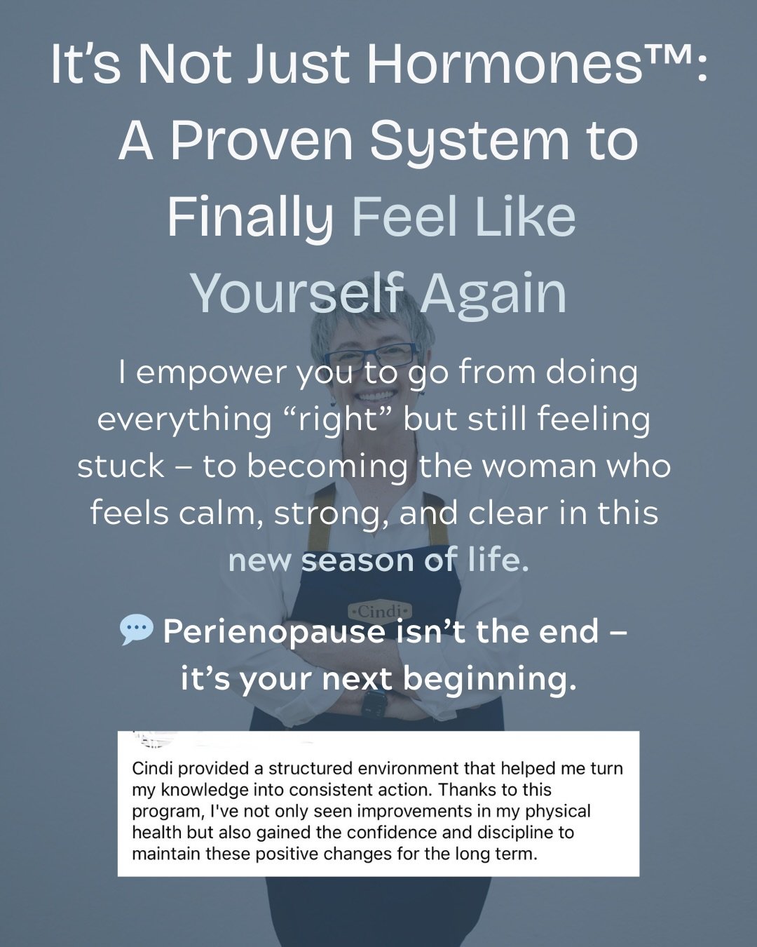 𝐈𝐭&rsquo;𝐬 𝐍𝐨𝐭 𝐉𝐮𝐬𝐭 𝐇𝐨𝐫𝐦𝐨𝐧𝐞𝐬&trade;: The System to Finally Feel Like Yourself Again ✨

Perimenopause isn&rsquo;t an unavoidable life sentence of fatigue, bloating, and brain fog. Your body isn&rsquo;t failing you - it&rsquo;s overwh