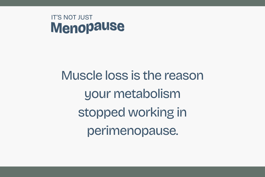 Ep. 135 | Perimenopause Muscle Loss: Why It's the Metabolism Piece No One Talks About