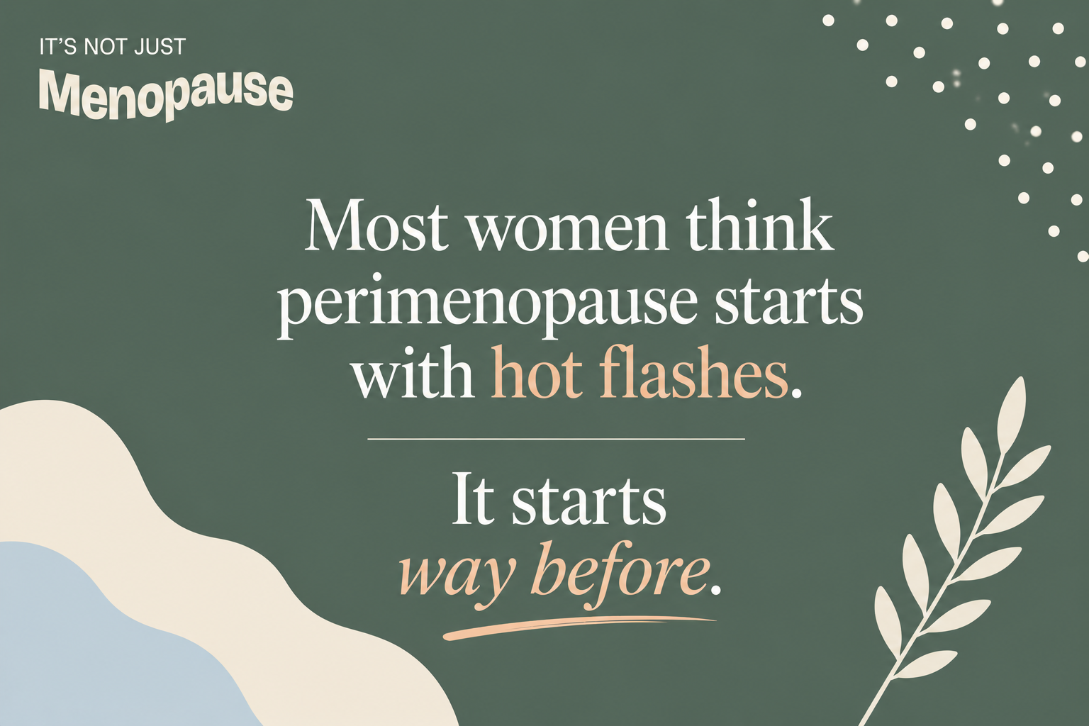 Ep. 153 Perimenopause Symptoms: The Signs Women Miss Before Hot Flashes Begin