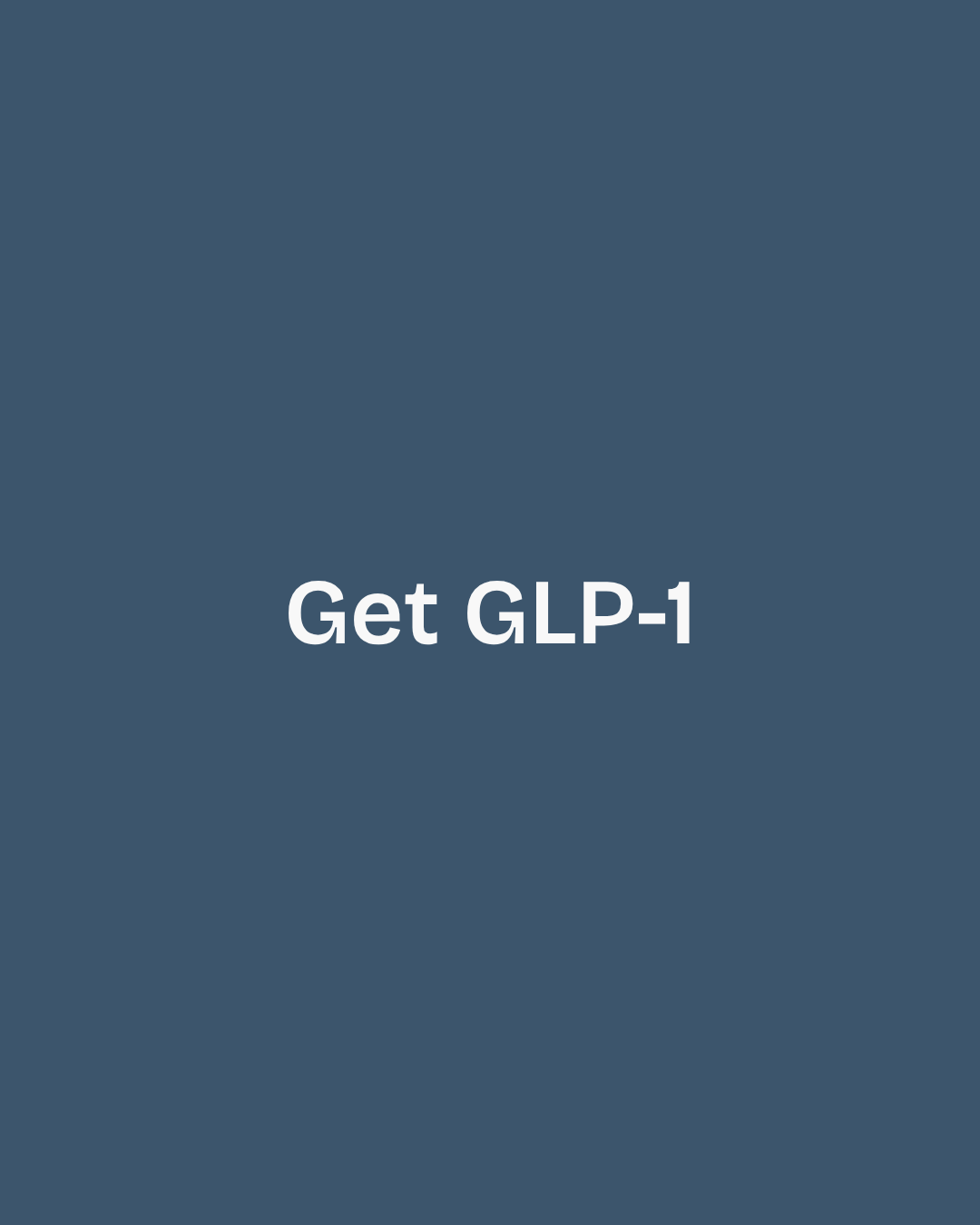 Get GLP-1