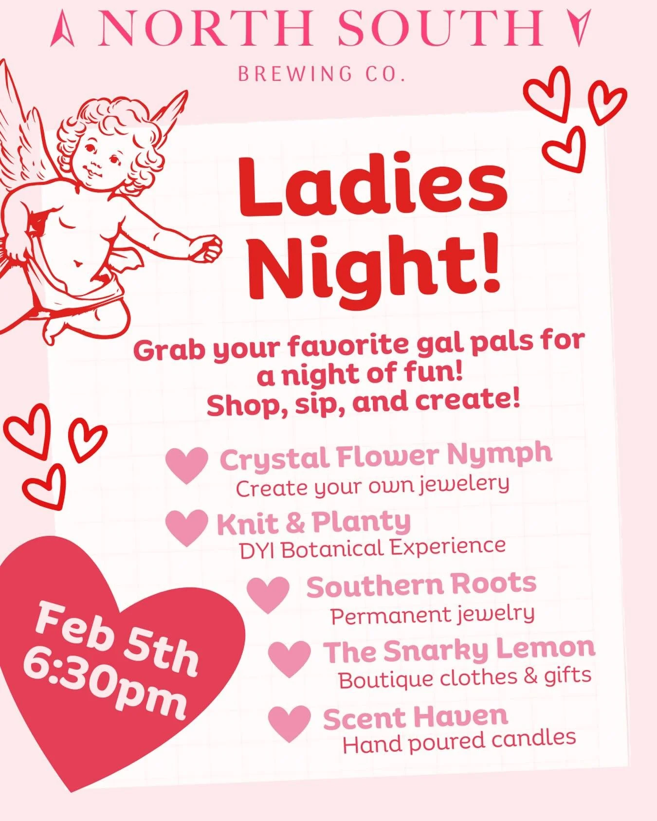 Come sip, shop, craft, and yap with your best girlies! 💘 Ladies Night is happening Thursday, February 5th at 6:30pm, and we&rsquo;re packing the taproom with all the fun.

✨ Create your own jewelry
🌿 Get hands-on with a botanical experience
💎 Perm