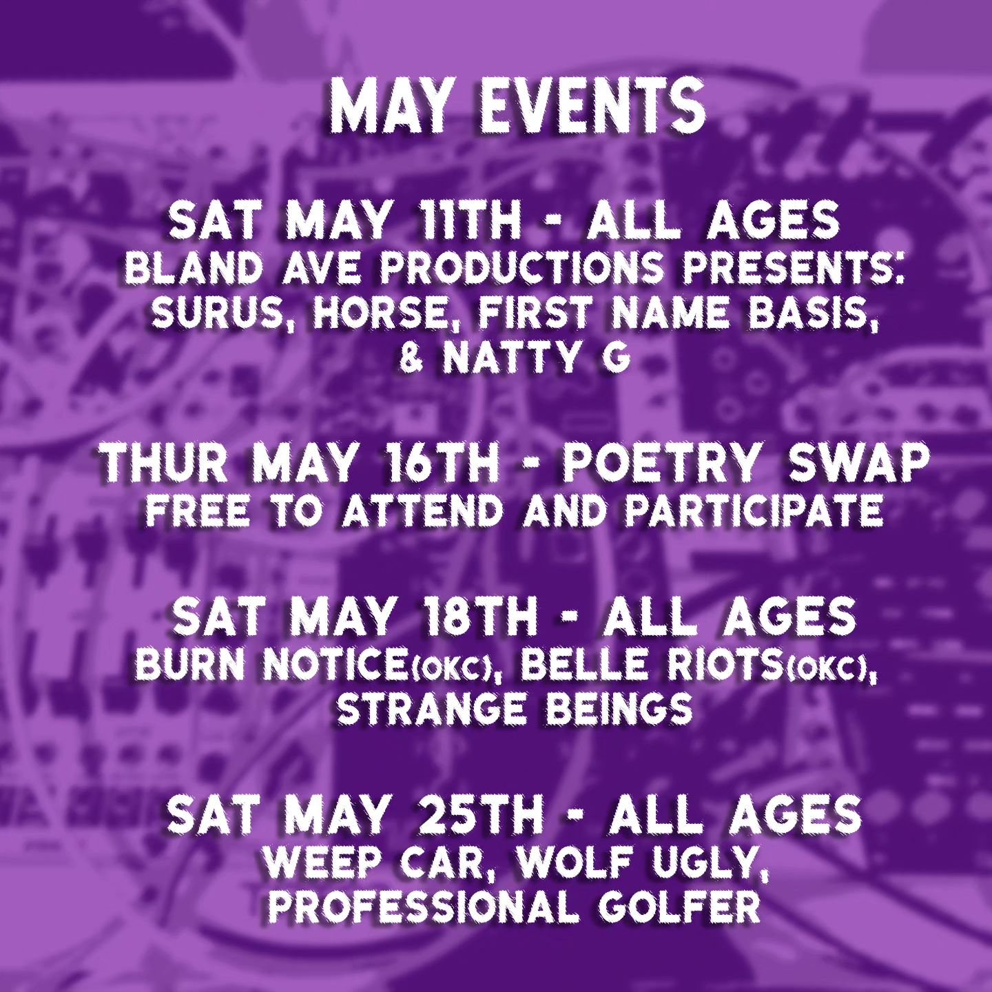 May Events!
All Shows All Ages!

Saturday, May 11th,
Presented by Bland Ave. Productions featuring:
@surusband @horseofficialband @firstnamebasis_band @nattygrayy
Doors at 7 Music at 8
Tickets $10

Thursday, May 16th, 
Poetry Swap hosted by Burnt
Swi