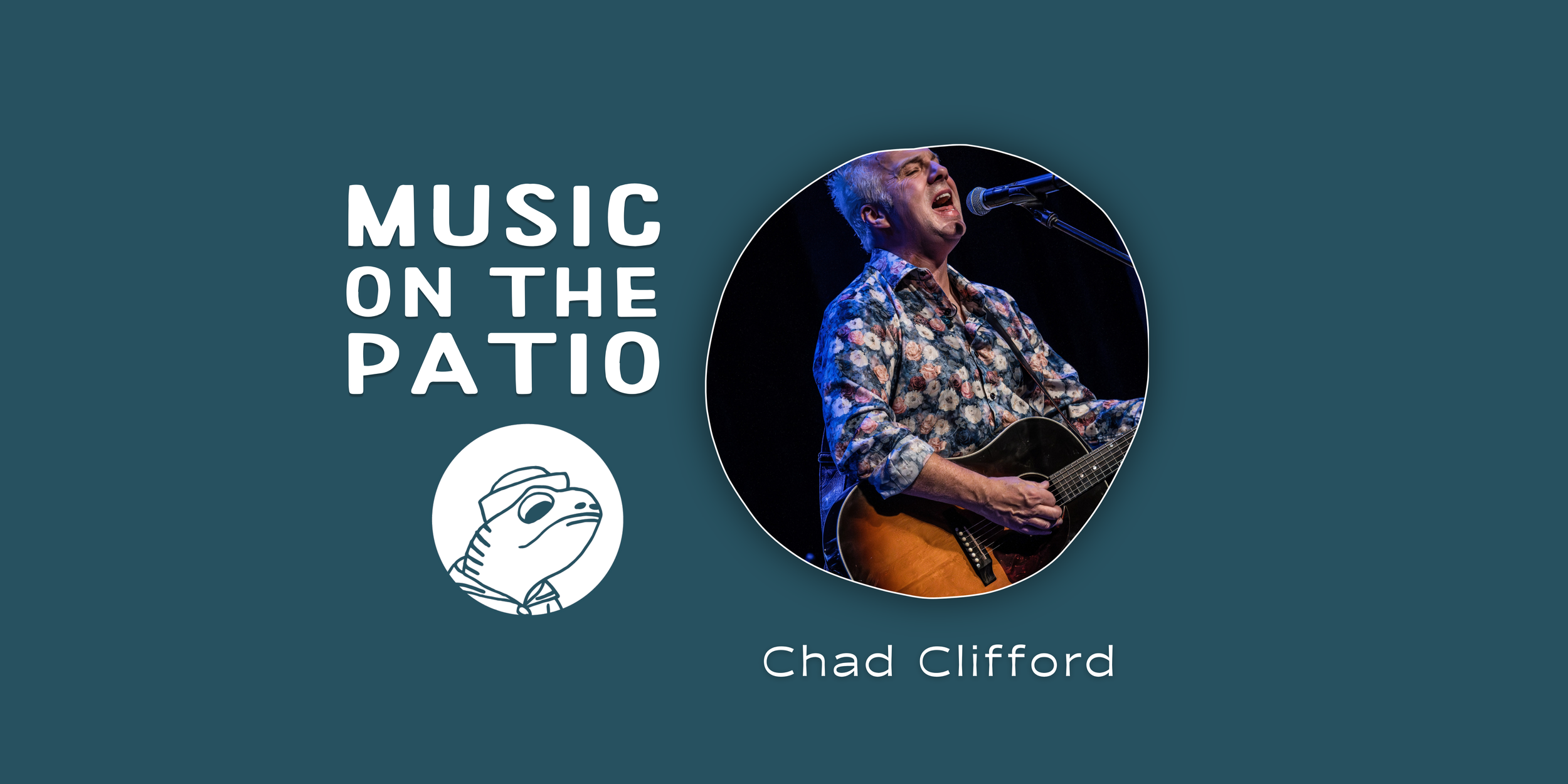 Music on the Patio - Chad Clifford