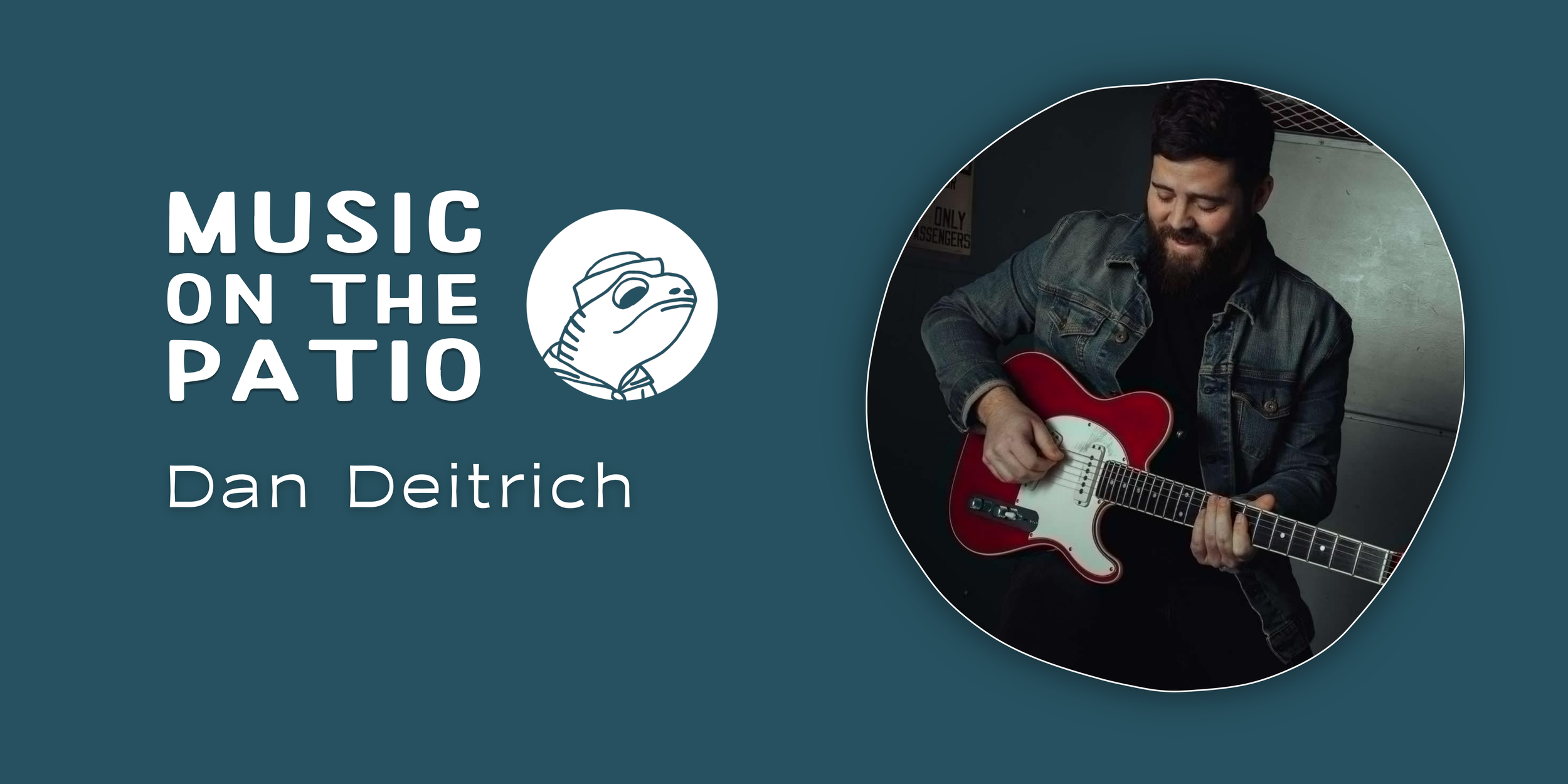 Music on the Patio - Dan Deitrich