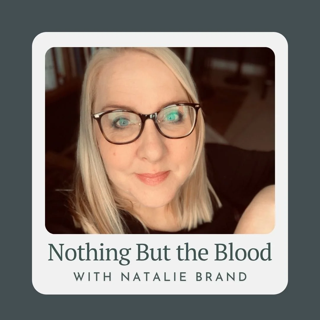 Nothing But the Blood with Natalie Brand — Journeywomen Ministries