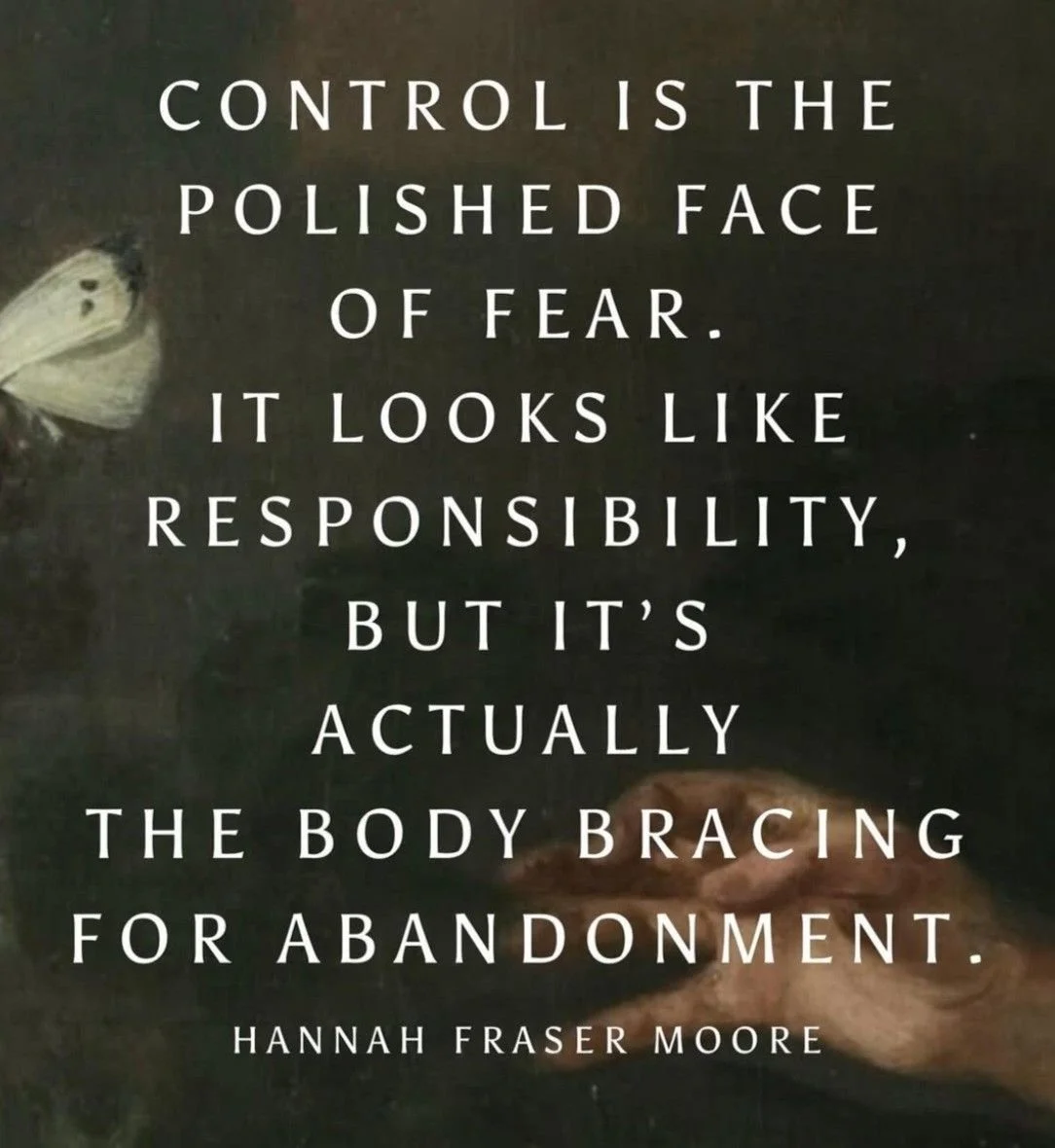 🌿 Many times, what looks like control is really fear in disguise.

We often believe we&rsquo;re simply being &ldquo;responsible&rdquo; or &ldquo;organized,&rdquo; when in reality, our nervous system may be bracing for the possibility of abandonment.