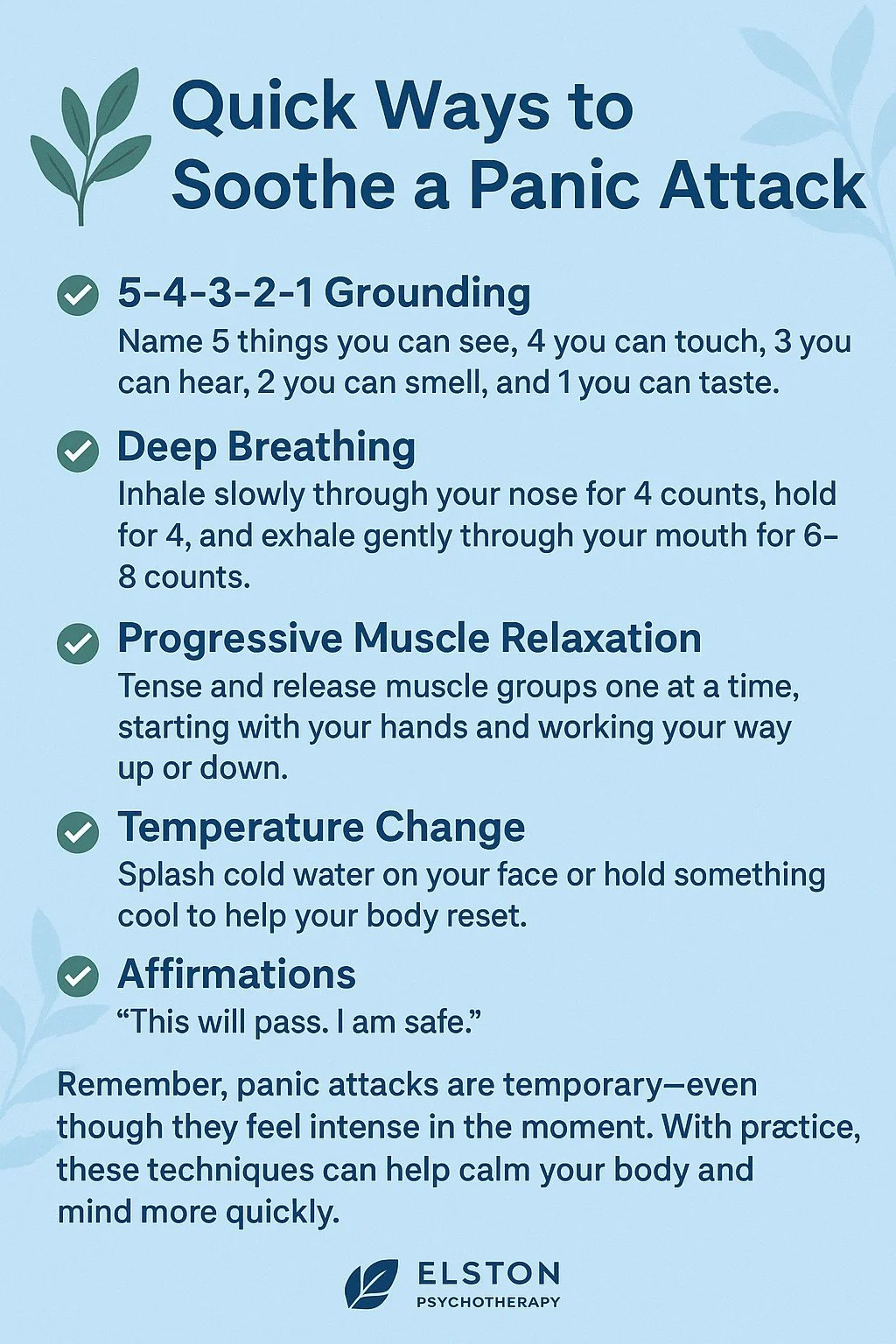 🌿 Quick Ways to Soothe a Panic Attack 🌿

Panic attacks can feel overwhelming, but there are simple grounding tools you can use in the moment to regain a sense of control:

✅ 5-4-3-2-1 Grounding &ndash; Name 5 things you can see, 4 you can touch, 3 