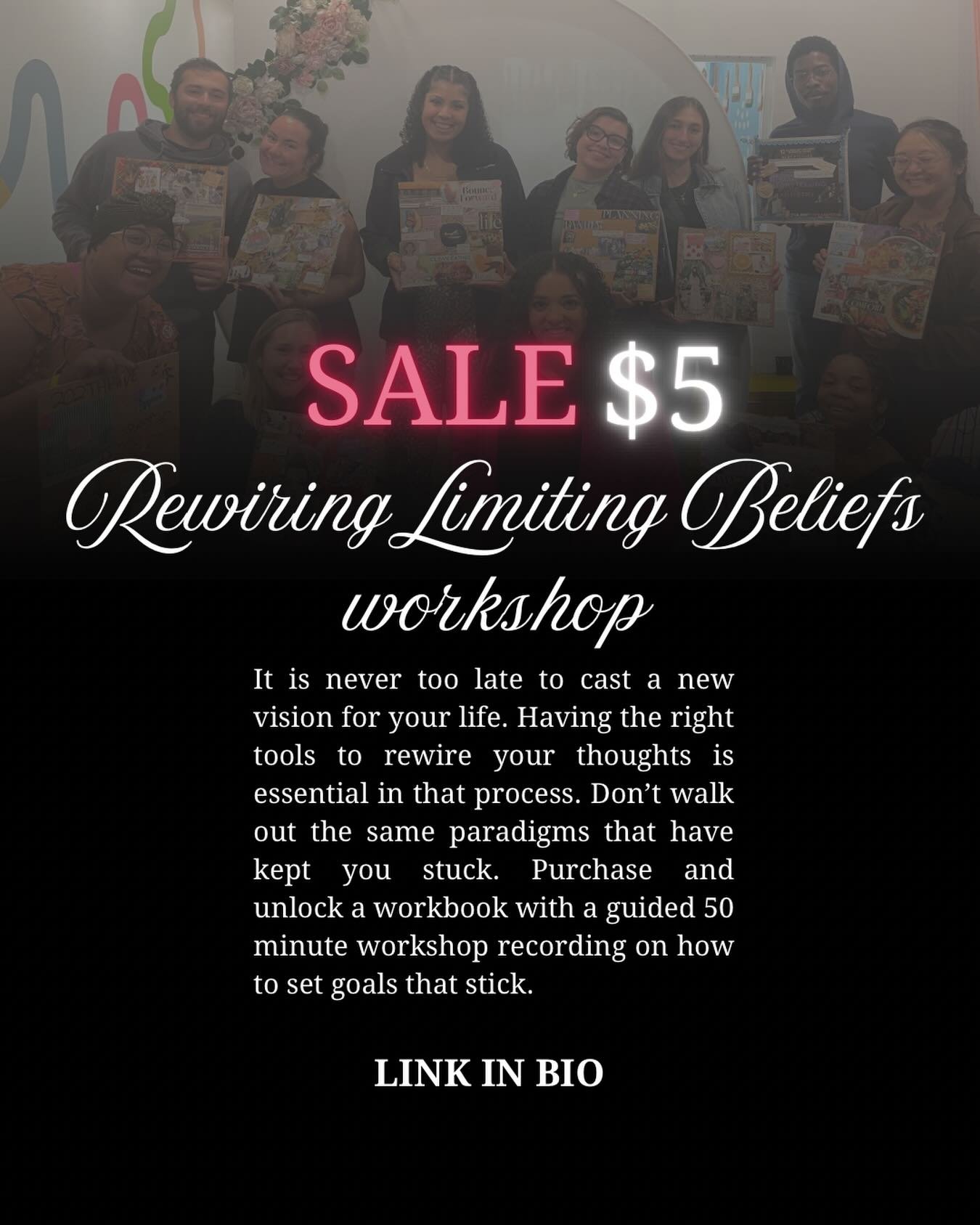 🚨SALE 🚨 

The Rewiring Limiting beliefs workshop is on sale for a $5! If you&rsquo;d like to learn how to set goals that stick click the link in my bio to purchase access TODAY. 🌻

#visionboard #vision #limitingbeliefs #workshop #sale