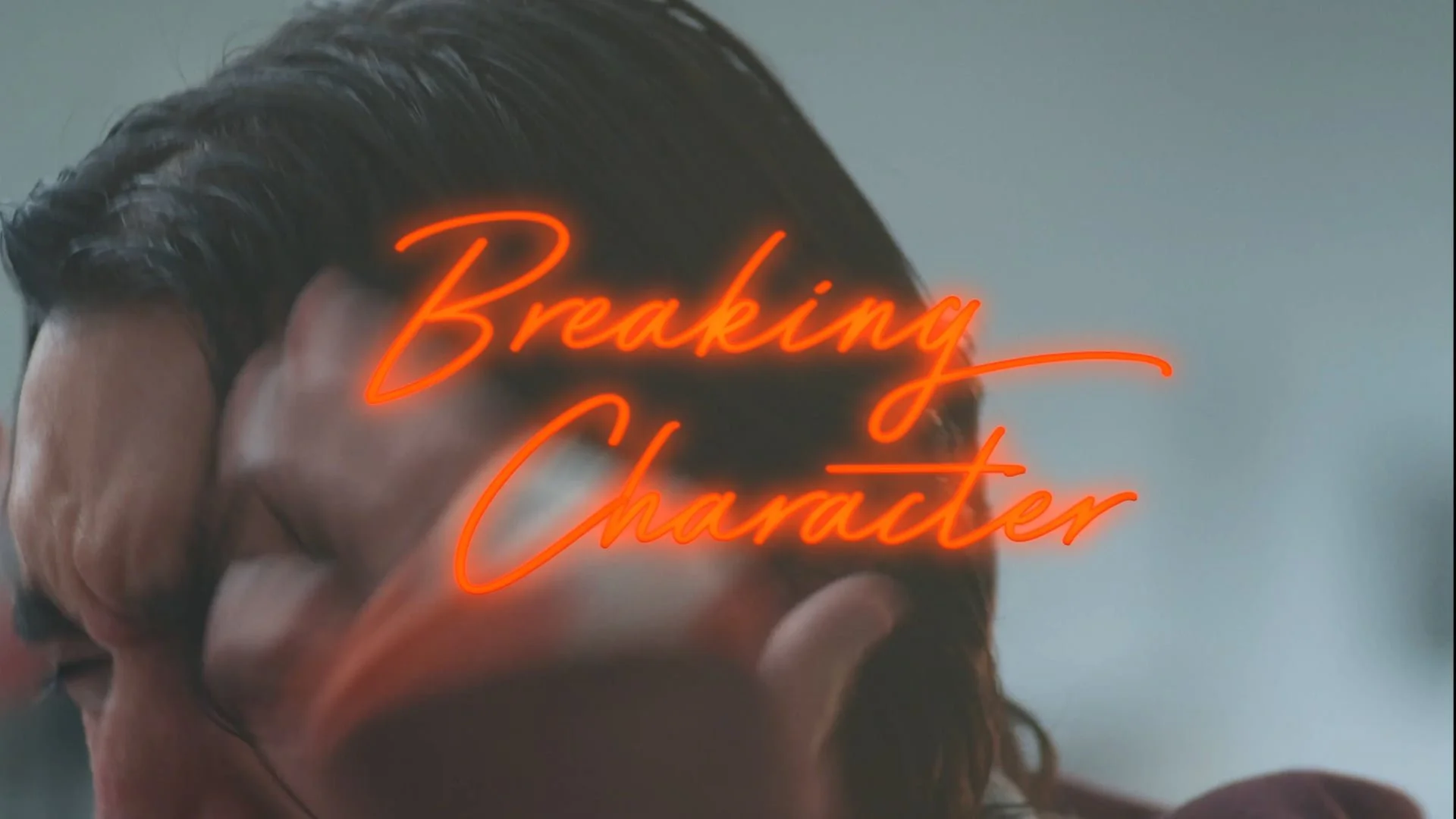 Breaking Character