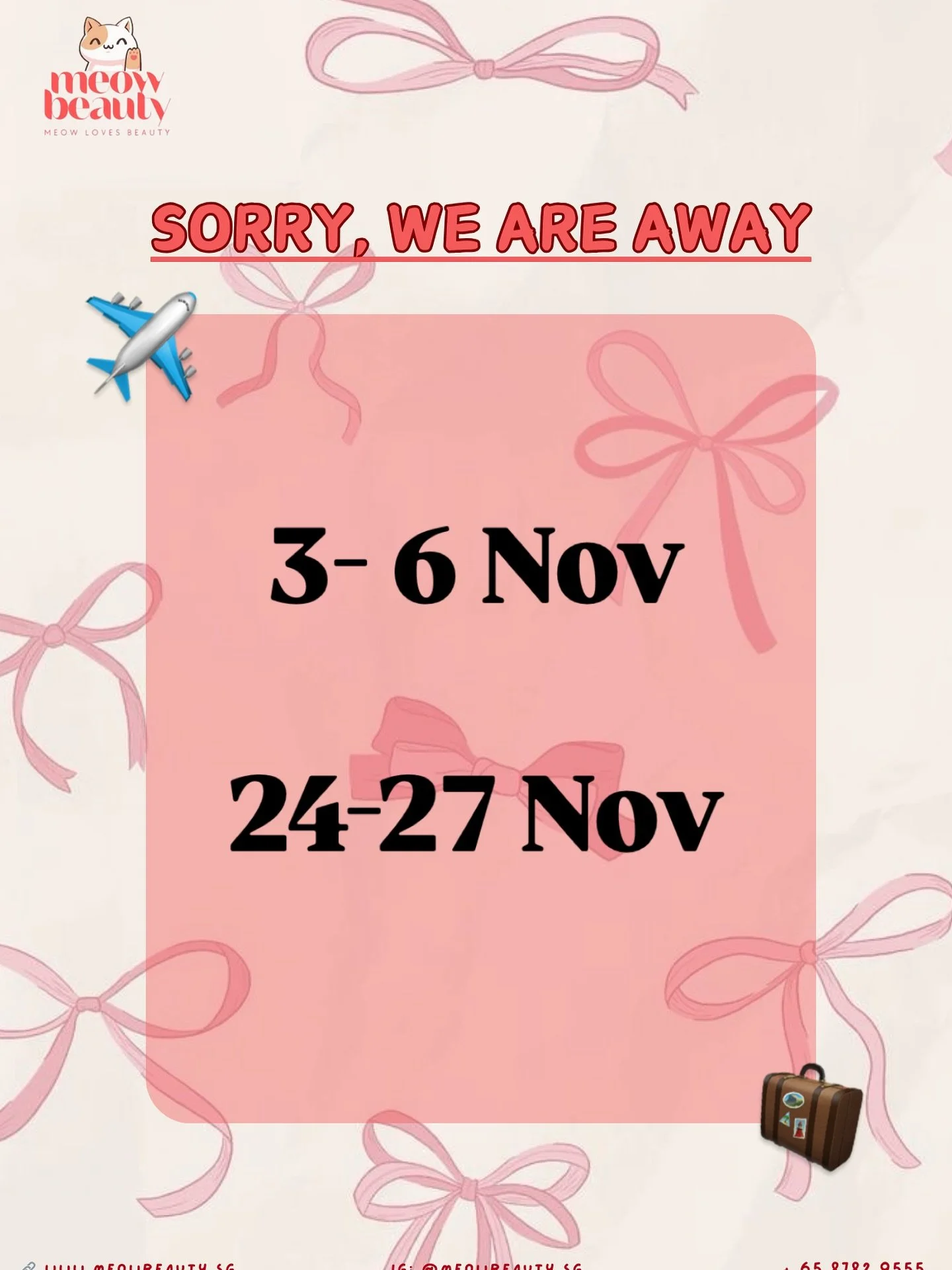 𐔌՞ ܸ.ˬ.ܸ՞𐦯

Dear kitties, we will be away on these dates. 

Please take note and book your appointments in advance! 💖💖