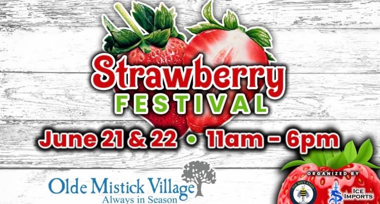 MYSTIC STRAWBERRY FESTIVAL