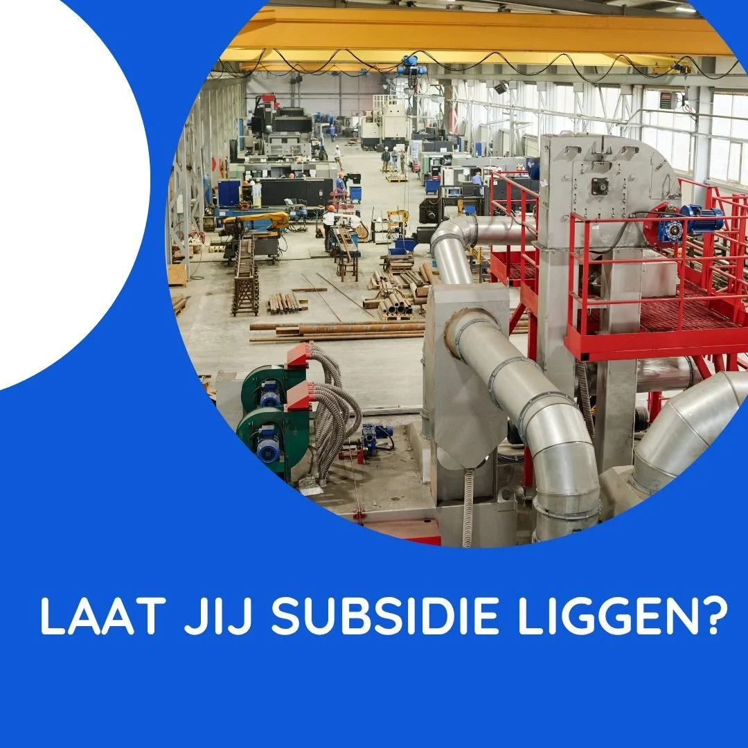 Laat jij subsidie liggen?

Veel maakbedrijven benutten regelingen zoals WBSO, EIA en MIA/Vamil niet optimaal. Zonde, want juist de combinatie kan duizenden euro&rsquo;s verschil maken.

Werk je aan innovatie of investeer je in nieuwe machines? Dan zi