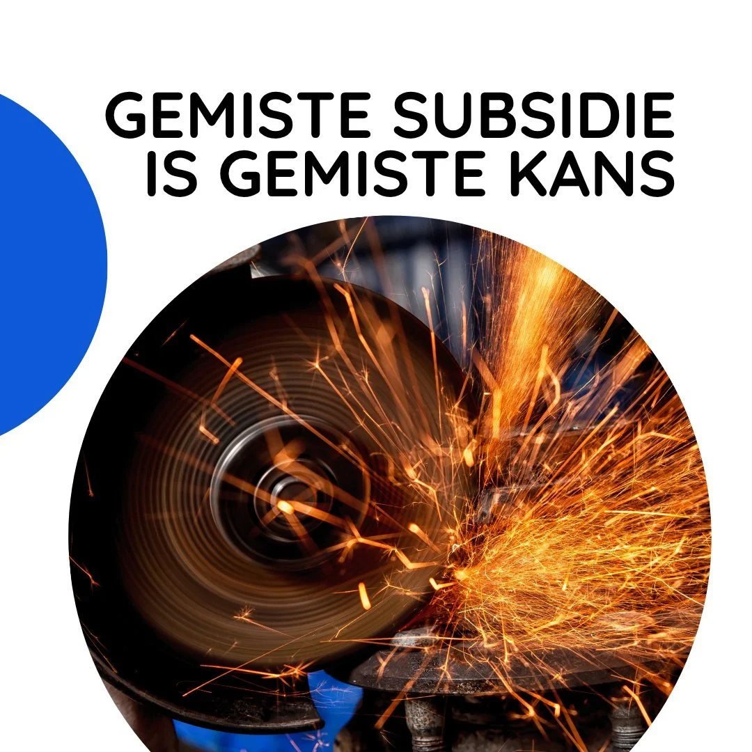 Gemiste subsidie is gemiste kans

Veel maakbedrijven laten ongemerkt subsidie liggen. Niet omdat ze er geen recht op hebben, maar omdat ze deze fouten maken:

❌ Te laat aanvragen
❌ Project niet scherp formuleren
❌ Subsidies niet slim combineren
❌ Adm