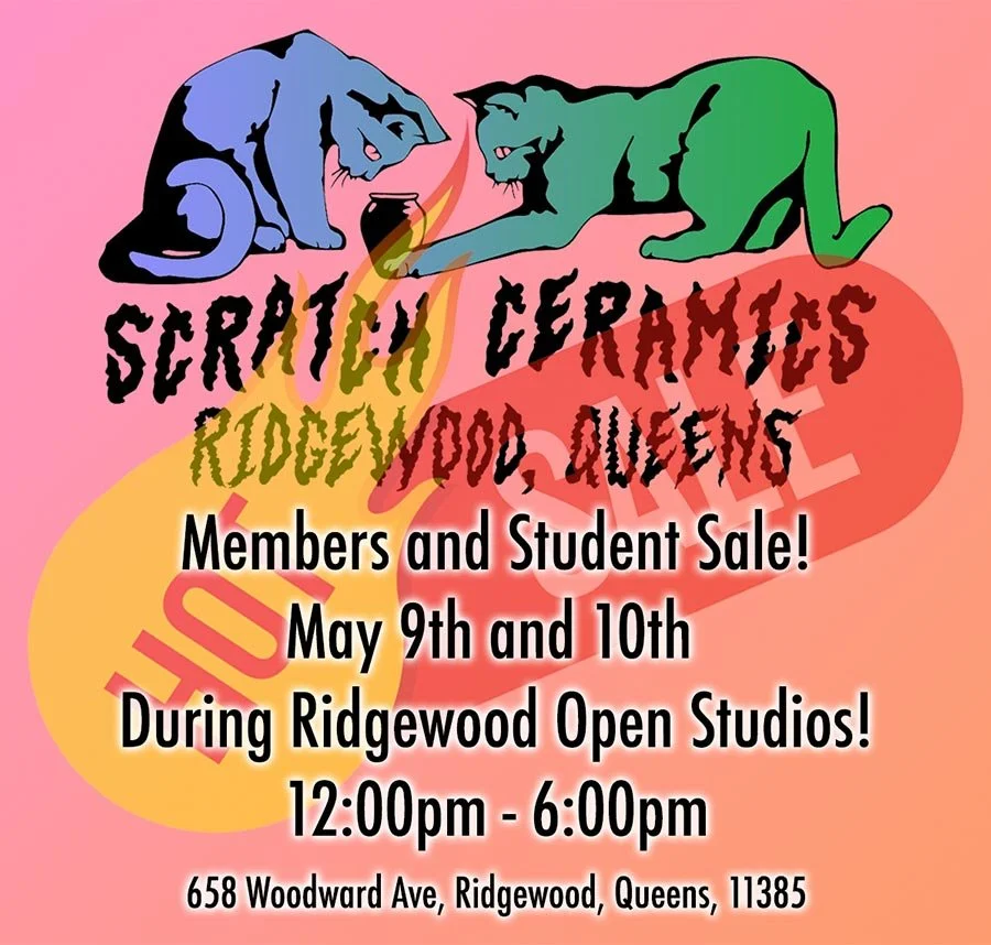 Scratch Ceramic May 9 - 10 12-6