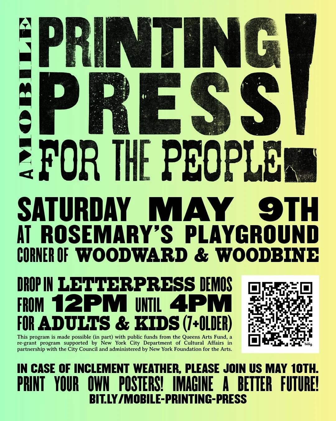 A colorful poster advertising a mobile printing press event for the people, scheduled for Saturday, May 9th at Rosemary's Playground, corner of Woodward and Woodbine. The event features drop-in letterpress demos from 12 PM to 4 PM for adults and kids 7 and older. Includes a QR code and website for more information.