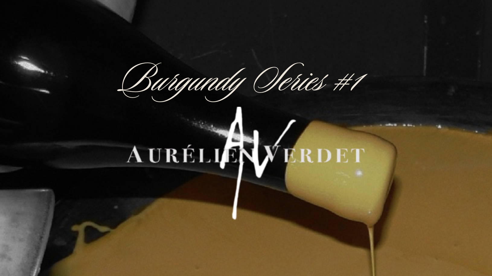 Burgundy #1 Aurélien Verdet Verticals