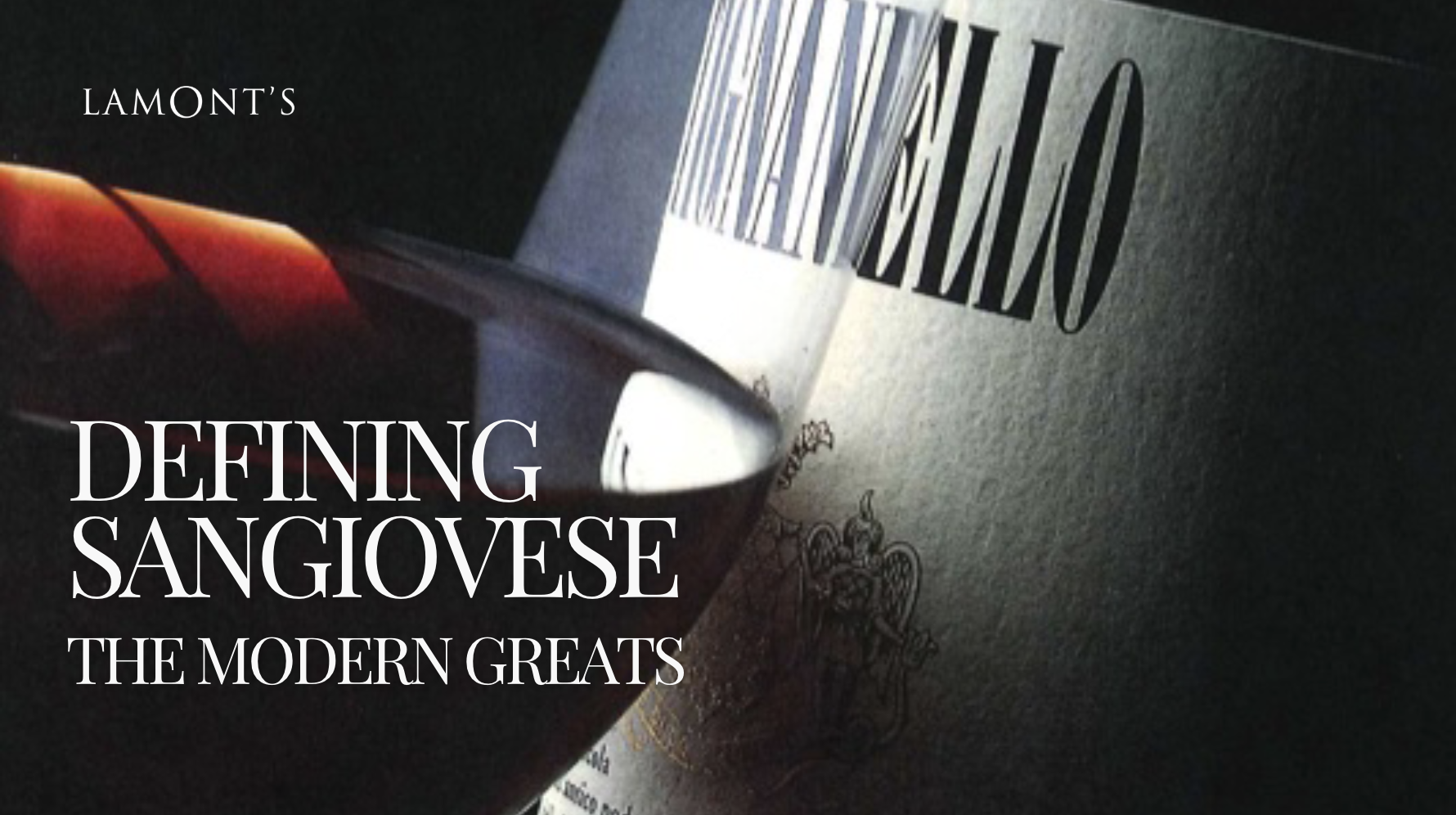 Defining Sangiovese: The Modern Greats