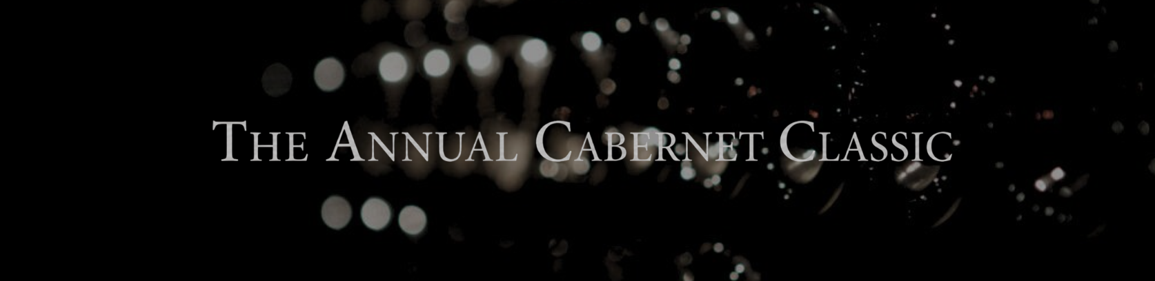 The Annual Cabernet Classic Tasting