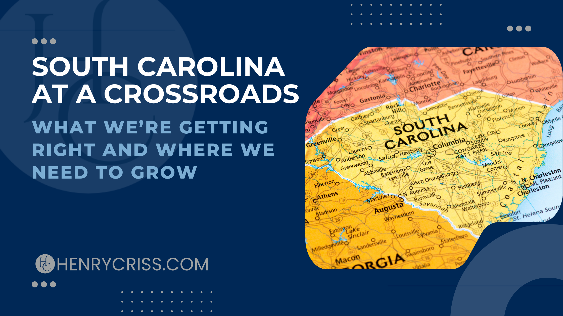 South Carolina at a Crossroads: What We’re Getting Right and Where We Need to Grow