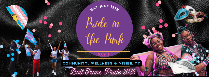 Pride in the Park — Day 1 “Community, Wellness & Visibility”