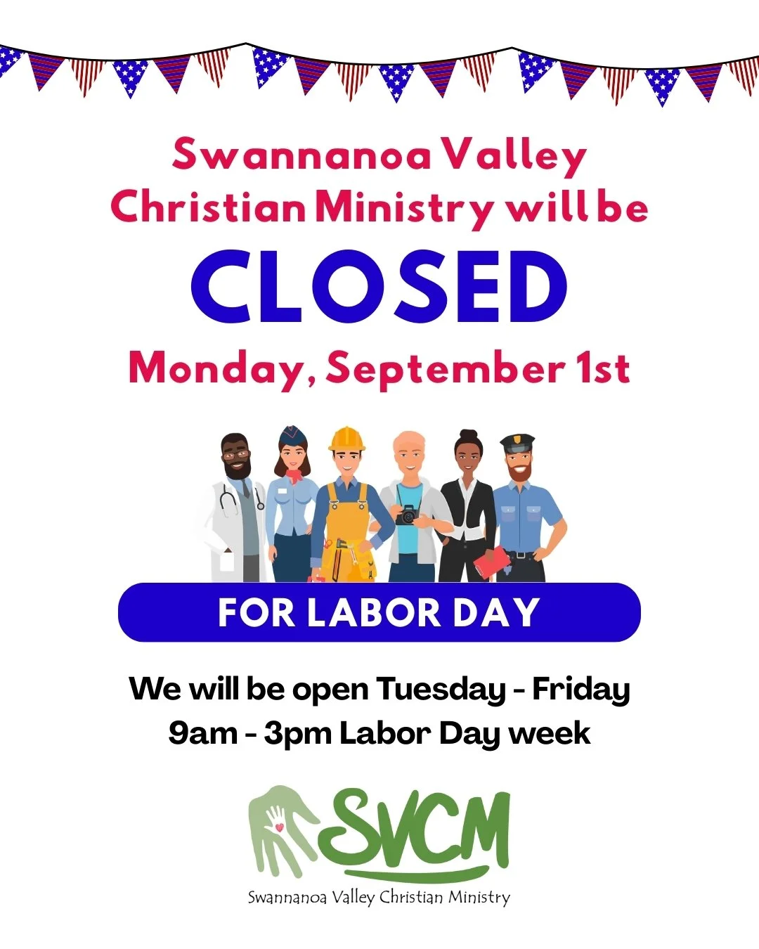 SVCM CLOSED for Labor Day