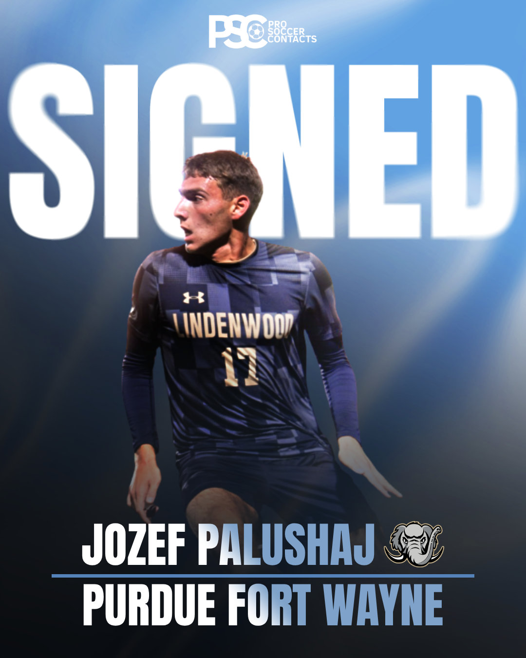 A digital graphic featuring a soccer player in a Lindenwood University jersey with the number 17, with the word 'SIGNED' in large letters above. Text at the bottom states 'Jozef Palushaj, Purdue Fort Wayne,' and a small lion mascot logo.