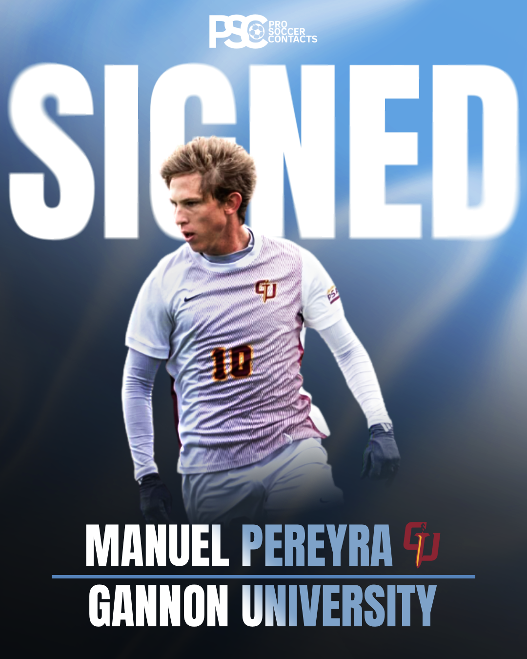 A soccer player in a white Gannon University jersey with the number 10, celebrating after signing with Pro Soccer Contacts, with a large "SIGNED" text and Gannon University logo in the background.