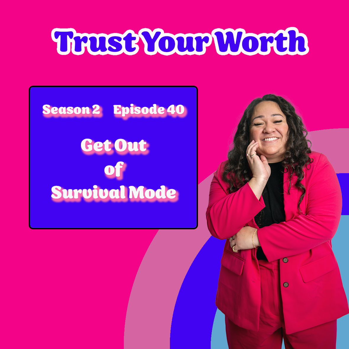 Season 2 Episode 40: Get Out of Survival Mode