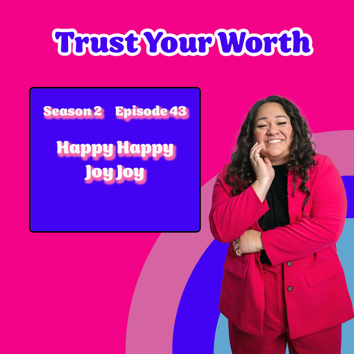 Season 2 Episode 43: Happy Happy Joy Joy