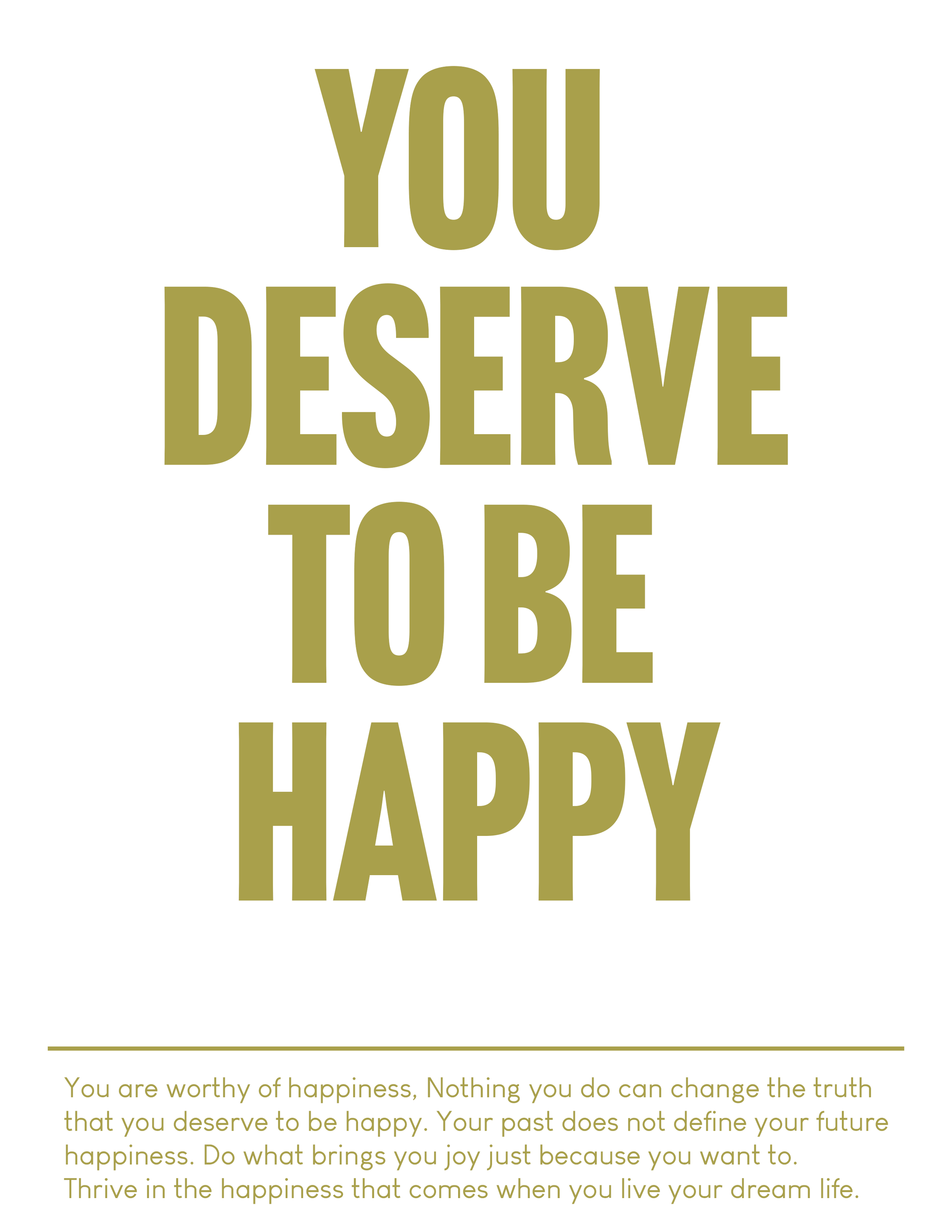 YoudeservehappyposterGold.png