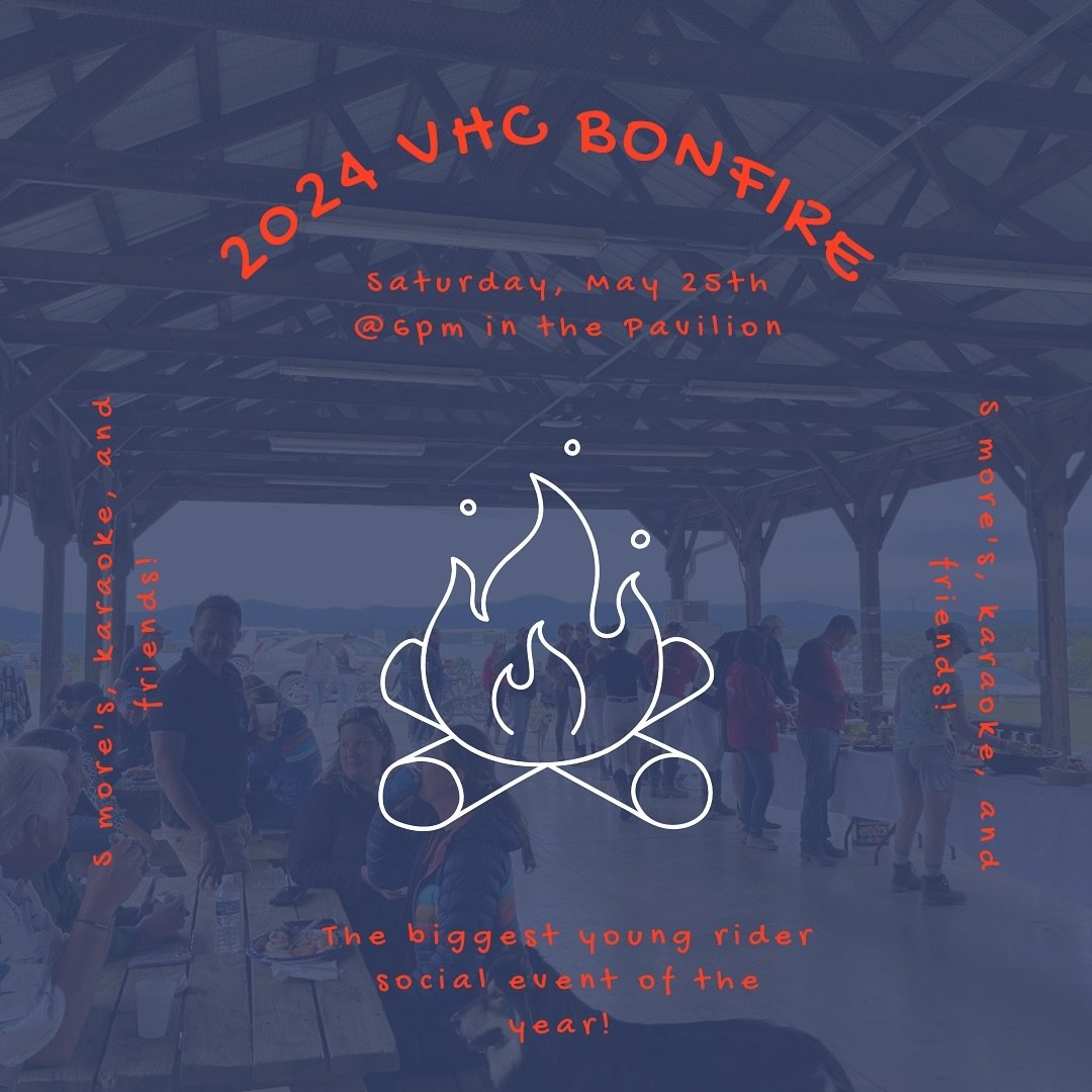 We are looking forward to our BIGGEST Young Rider social @ VHC! There will be food, s&rsquo;mores, and tons of fun. This year, we are excited to announce that there will be a karaoke machine for everyone to show off their singing skills 🎤 Be sure to