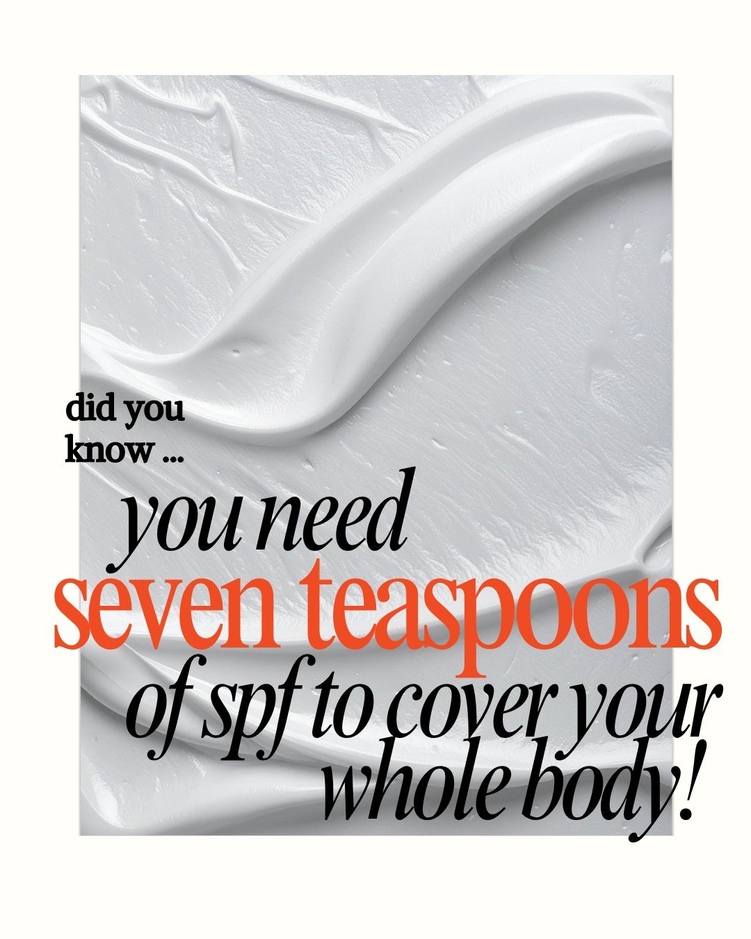 Think a little dab will do? Not when it comes to SPF! You need seven teaspoons to get the protection on the label. 1 for your face, 1 per limb, 1 for your front + back. Apply 20 mins before heading out and reapply every 2 hours 🌞