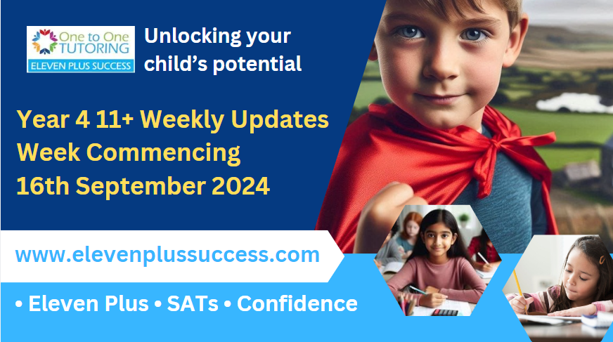 Y4 11+ Week commencing 16th September 2024 - Weekly Update