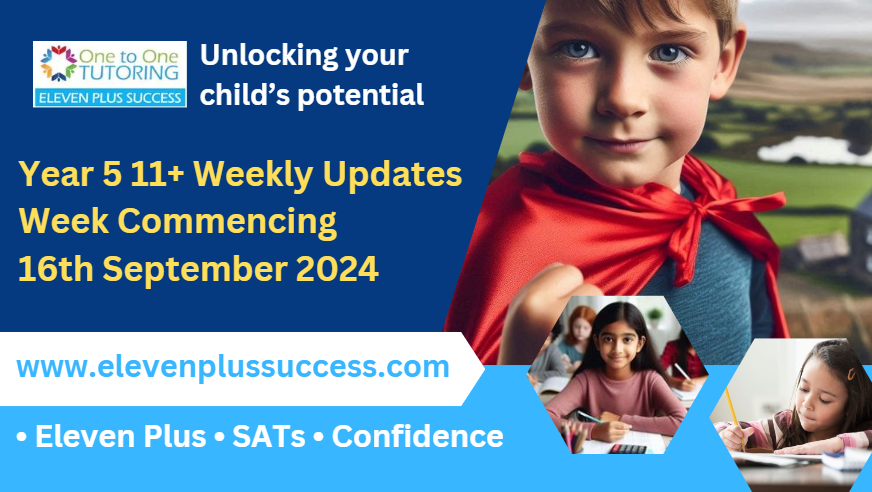 Y5 11+ Week commencing 16th September 2024 - Weekly Update