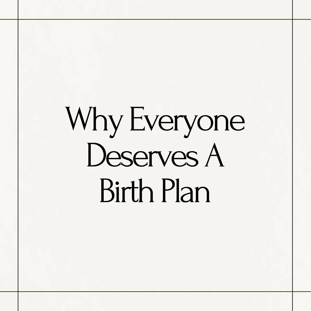 Why Everyone Deserves a Birth Plan