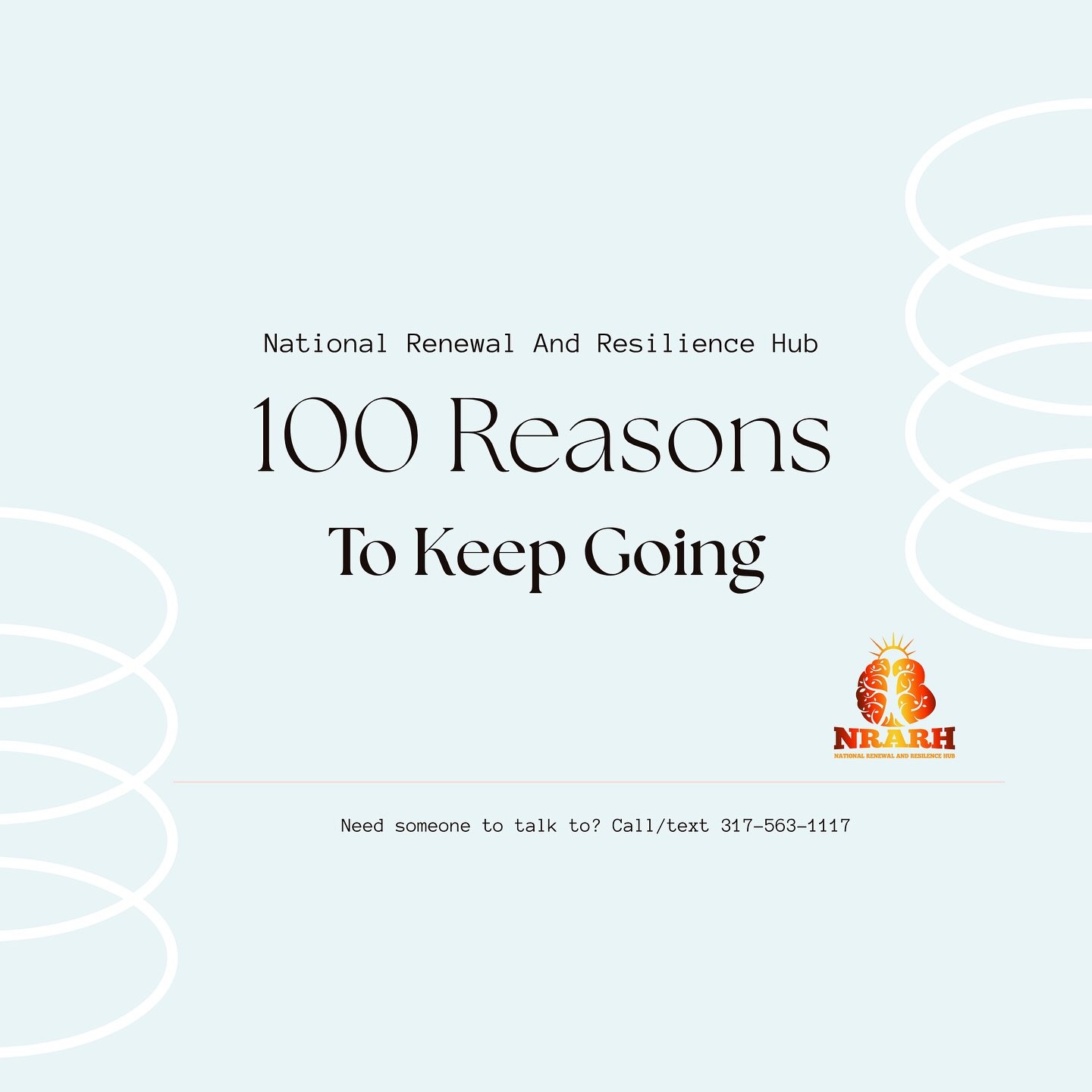 🌿 100 Reasons to Keep Going 🌿
In honor of Mental Health Awareness Month, we&rsquo;re sharing 100 reminders that your life matters, your story isn&rsquo;t over, and hope is real. 💚

Whether you&rsquo;re struggling or supporting someone who is, You 