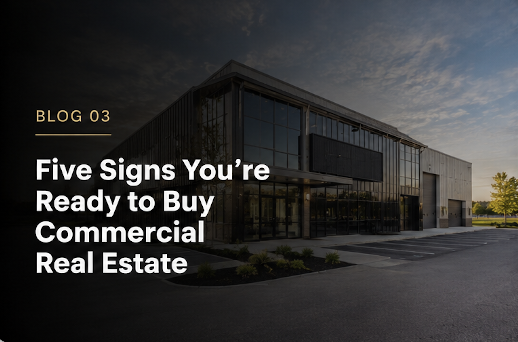 Five Signs You're Ready to Buy Commercial Real Estate