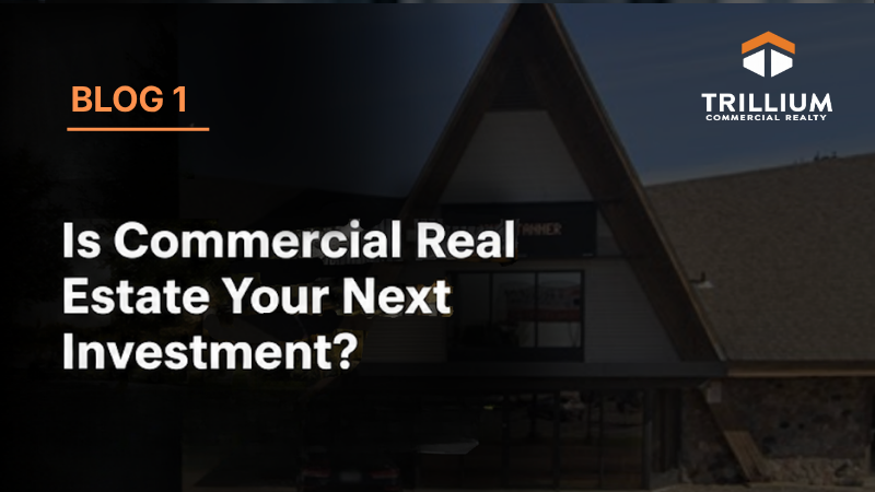 Is Commercial Real Estate Your Next Investment? A Beginner's Guide for Professionals Ready to Grow Their Wealth