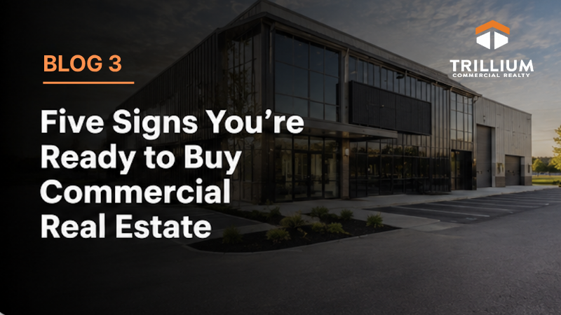 Five Signs You're Ready to Buy Commercial Real Estate