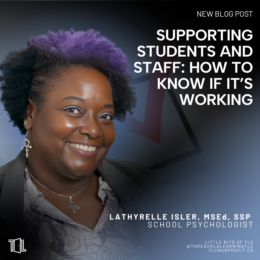 Supporting Students and Staff: How to Know if It’s Working