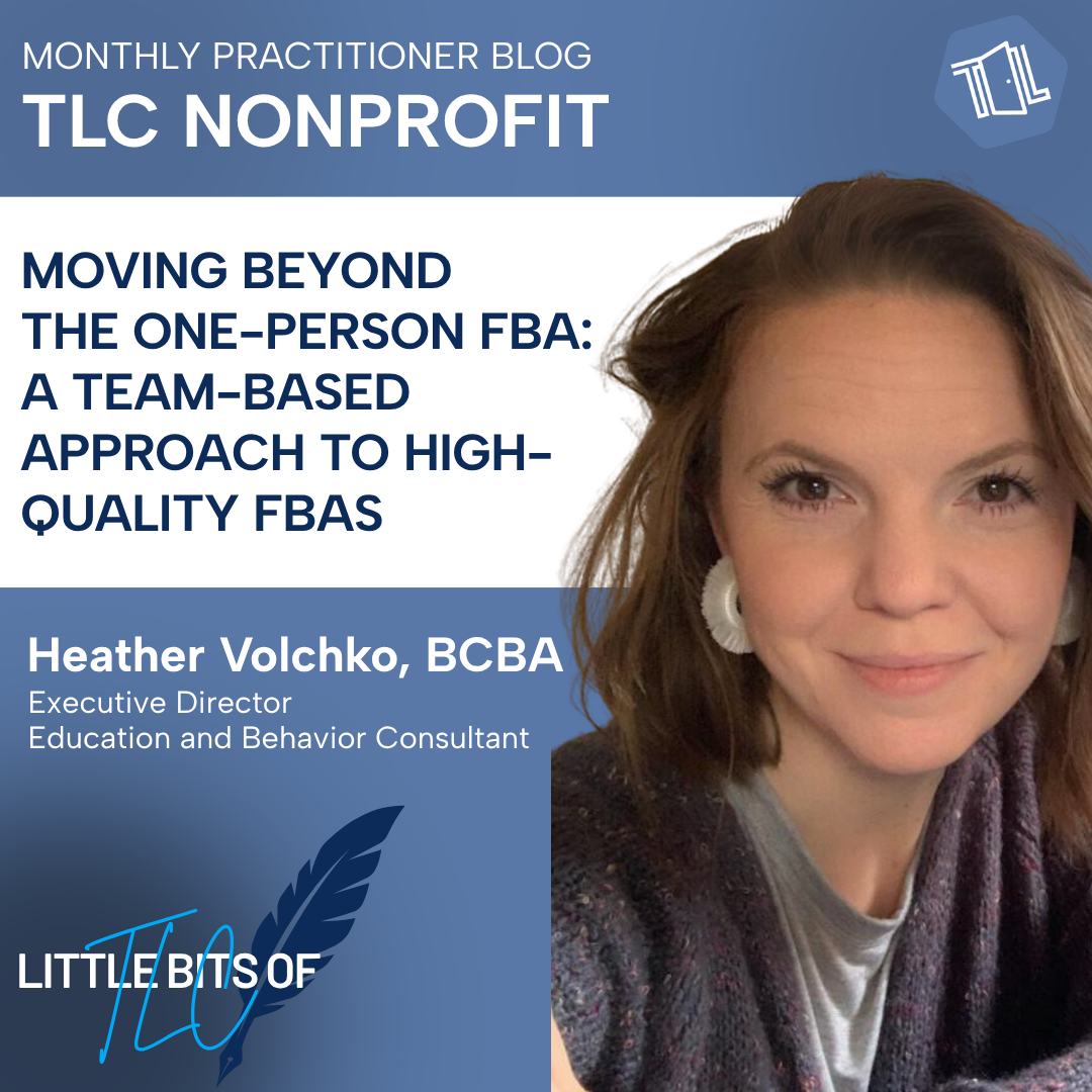Moving Beyond the One-Person FBA: A Team-Based Approach to High-Quality FBAs