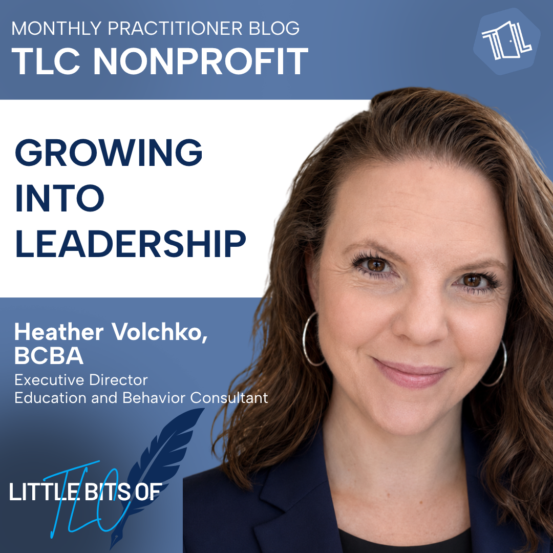 Growing in Leadership: Building, Learning, and Letting Go