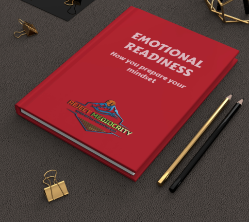 Reject Mediocrity Emotional Readiness Journal