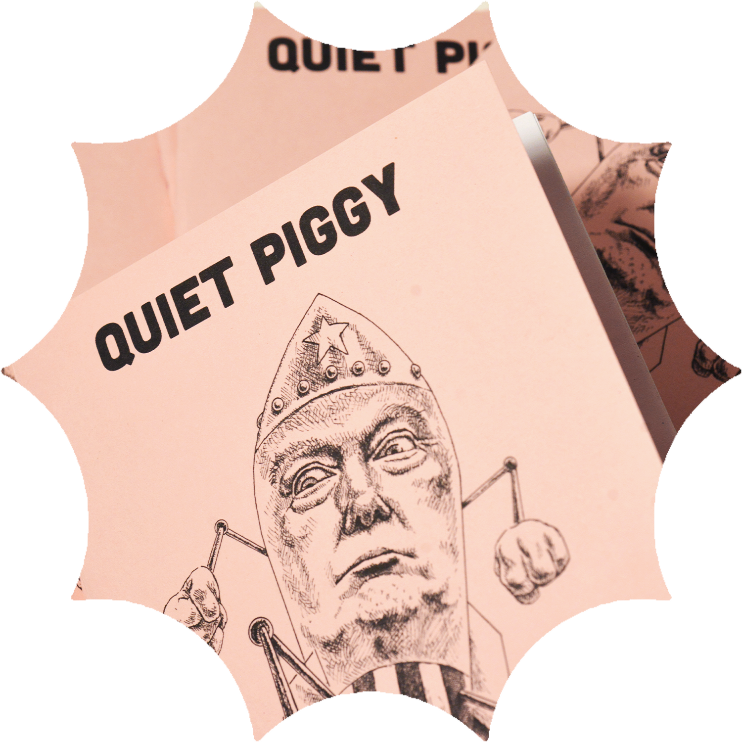 Quiet Piggy