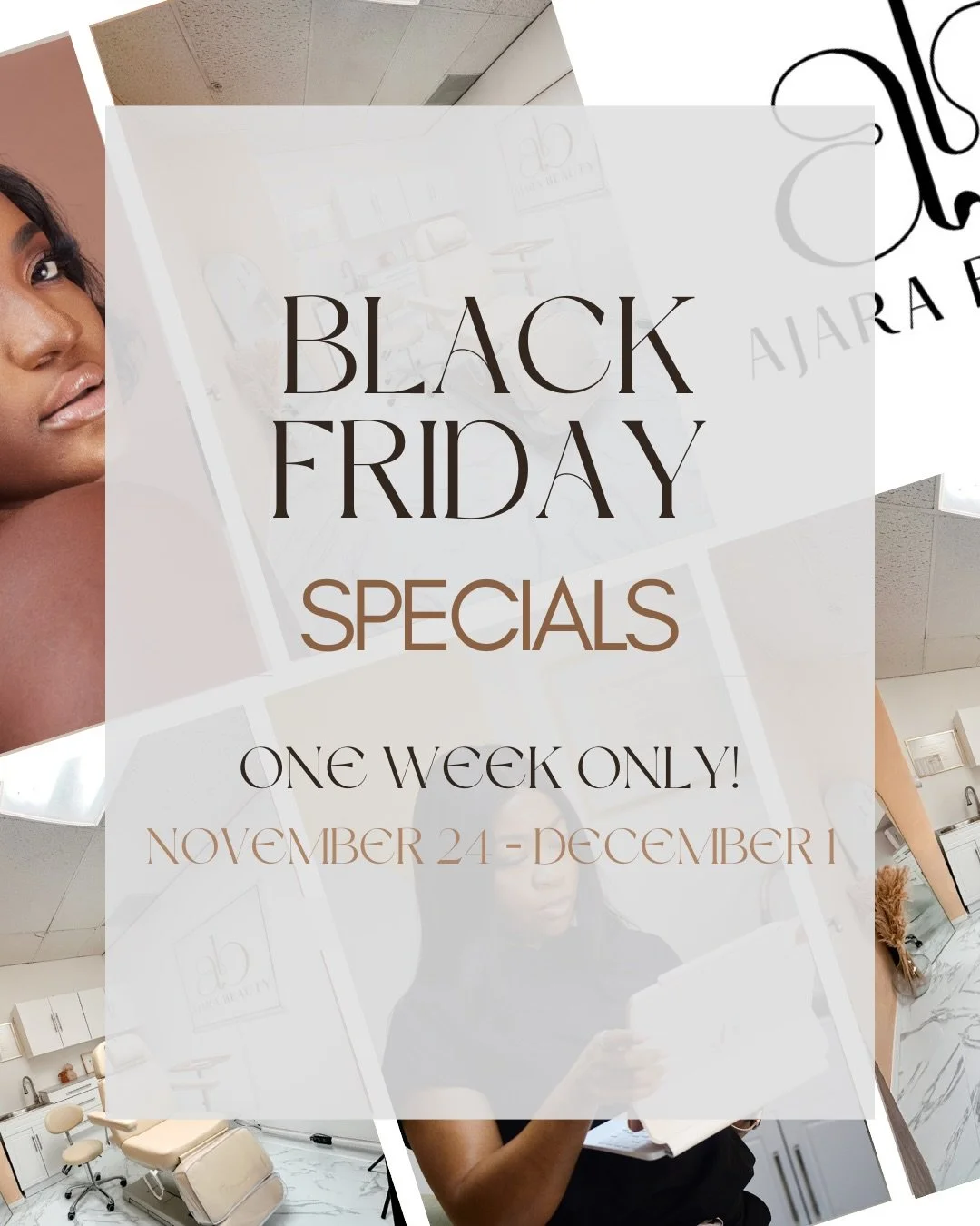 BLACK FRIDAY at AJARA BEAUTY ✨
Your glow-up just got even better.

&bull; 30% off IV Hydration through Ajara Lux Concierge for groups of 4+
&bull; 15% off your Botox party through Ajara Lux Concierge for groups of 3+
&bull; $100 off your first month 
