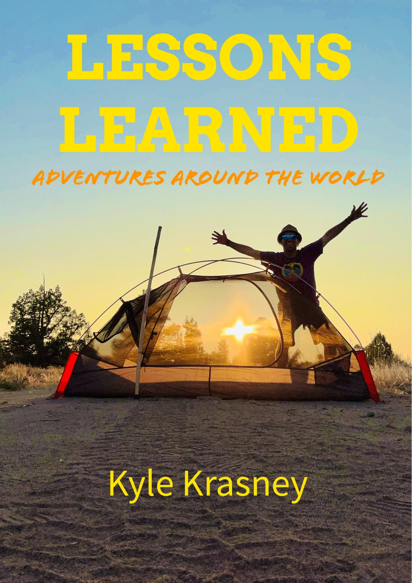 Lessons Learned: Adventures Around the World
