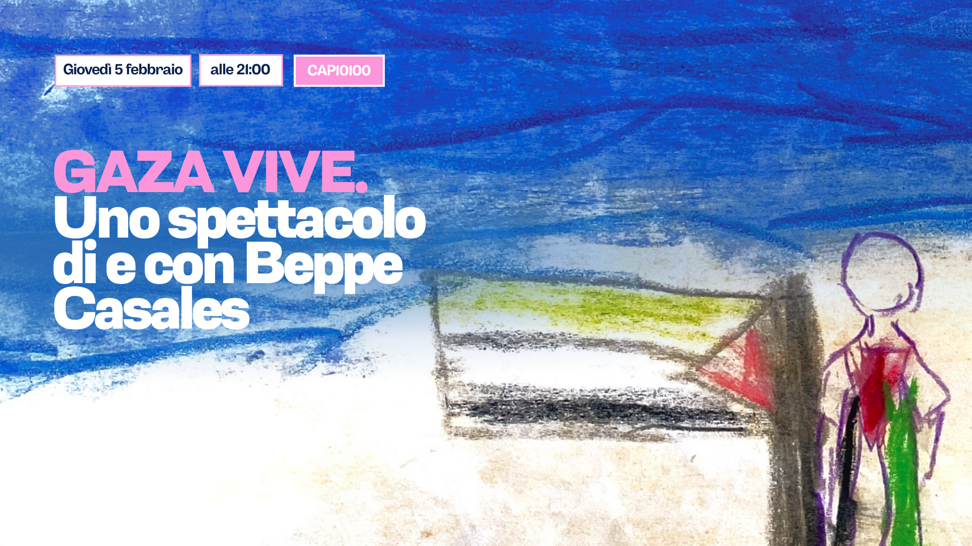 Gaza vive. Uno spettacolo di e con Beppe Casales