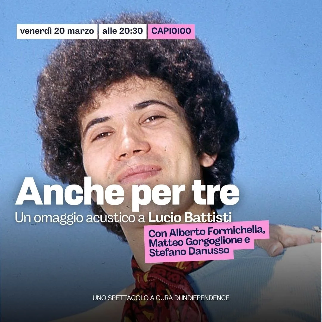 Anche per tre | Un Omaggio acustico a Lucio Battisti 
